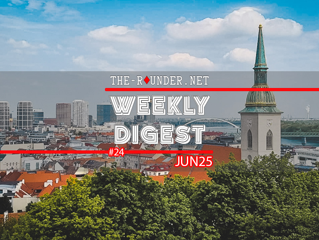 Weekly Digest - poker media and travel photography in week 24 of 2025
