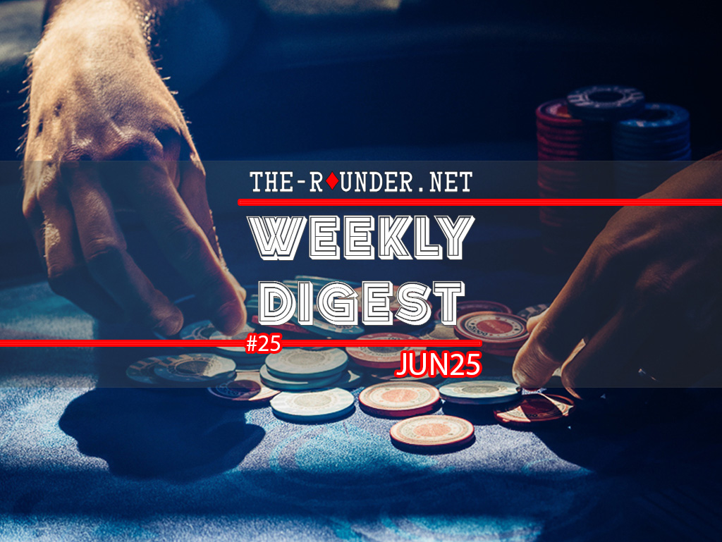 Weekly Digest - poker media and travel photography in week 25 of 2025
